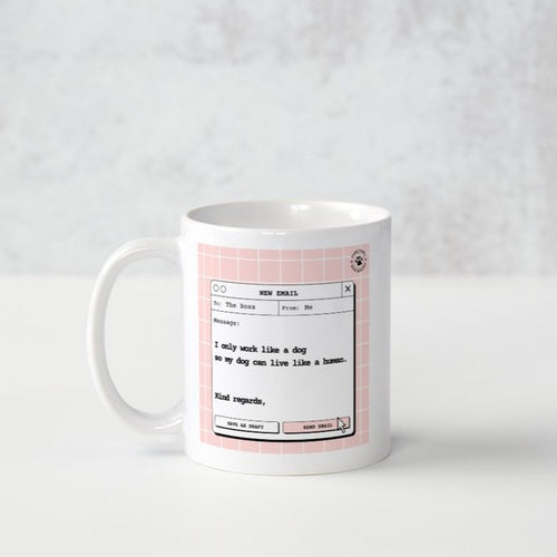 Work Like A Dog Mug