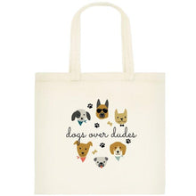 Dogs Over Dudes Tote Bag